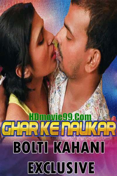 You are currently viewing 18+ Ghar Ke Naukar 2020 Hindi Boltikhani 720p HDRip 400MB Short Film Download & Watch Online