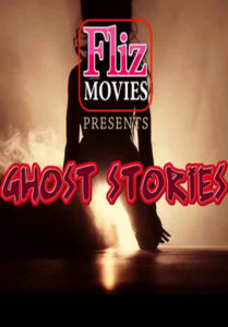 Read more about the article 18+ Ghost Stories 2020 FlizMovies Hindi S01E04 Web Series 720p HDRip x264 300MB Download & Watch Online