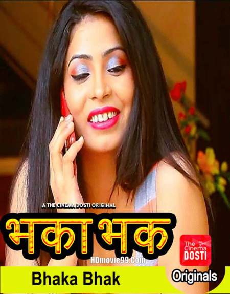 You are currently viewing 18+ Bhaka Bhak 2020 CinemaDosti 720p HDRip 300MB Hot Hindi Short Film Download & Watch Online