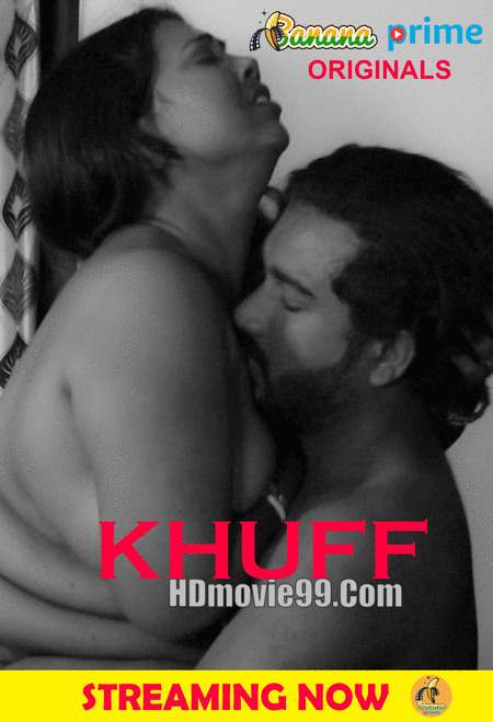 You are currently viewing 18+ Khuff 2020 Hindi BananaPrime Short Film 720p HDRip 190MB Download & Watch Online