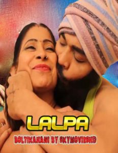 Read more about the article 18+ Lalpa 2020 Hindi Boltikahani 720p HDRip 180MB Hot Short Film Download & Watch Online