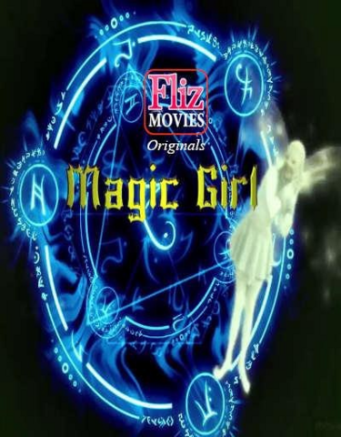 You are currently viewing 18+ Magic Girl 2020 FlizMovies Hindi S01E01 Web Series 720p HDRip x264 210MB Download & Watch Online