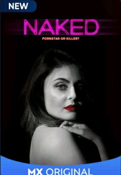 You are currently viewing 18+ Naked 2020 UNRATED 720p 1GB HEVC HDRip Hindi S01 Complete Hot Web Series Download & Watch Online