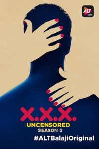 Read more about the article 18+ X.X.X. Uncensored 2 2020 AltBalaji Hindi S02E03 Web Series 720p HDRip x264 130MB Download & Watch Online