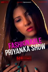 Read more about the article 18+ Fashinable Priyanka Show 2020 EightShots Hindi Hot Web Series 720p HDRip 100MB Download & Watch Online