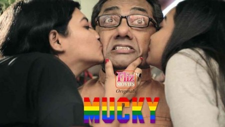 You are currently viewing 18+ Mucky 2020 FlizMovies Hindi S01E01 Web Series 720p HDRip x264 250MB Download & Watch Online