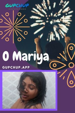 You are currently viewing 18+ O Mariya 2020 GupChup Hindi S01E01 Web Series 720p HDRip 150MB Download & Watch Online
