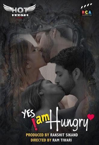 You are currently viewing 18+ Yes I Am Hungry 2020 HotShots Hindi Hot Web Series 720p HDRip 220MB Download & Watch Online