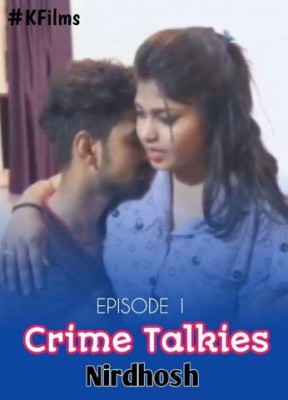 You are currently viewing 18+ Crime Talkies 2020 KFilms Hindi S01E01 Web Series 720p HDRip 100MB Download & Watch Online