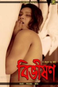 Read more about the article 18+ Bibhison 2020 Khirki Bengali Hot Web Series 720p HDRip 100MB  Download & Watch Online
