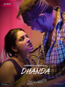 Read more about the article 18+ Dhanda 2020 ElecteCity Bengali S01E01 Web Series 720p HDRip 170MB Download & Watch Online