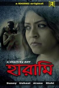 Read more about the article 18+ Harami 2020 Khirki Bengali S01E01 Web Series 720p HDRip 70MB  Download & Watch Online