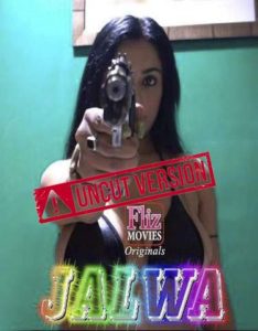 Read more about the article 18+ Jalwa 2020 FlizMovies Hindi UNCUT Hot Web Series 720p HDRip 210MB Download & Watch Online