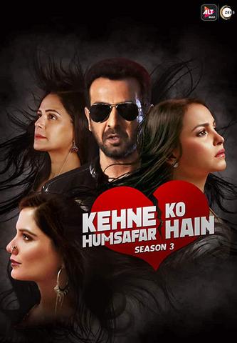 You are currently viewing 18+ Kehne Ko Humsafar Hain 2020 AltBalaji Hindi S03 Web Series 480p HDRip 650MB Download & Watch Online