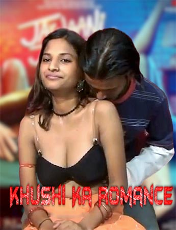 You are currently viewing 18+ Khushi Ka Romance 2020 Desi Adult Video 720p HDRip 300MB Download & Watch Online
