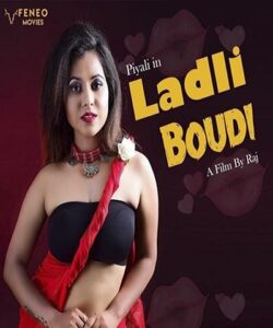 Read more about the article 18+ Ladli Boudi 2020 FeneoMovies Bengali S01E01 Web Series 720p HDRip 230MB Download & Watch Online