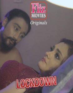 Read more about the article 18+ Lockdown 2020 FlizMovies Hindi S01E03 Web Series 720p HDRip 230MB Download & Watch Online