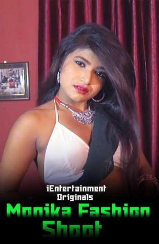 You are currently viewing 18+ Monika Fashion Shoot 2020 iEntertainment Hindi Hot Video 720p HDRip 200MB Download & Watch Online