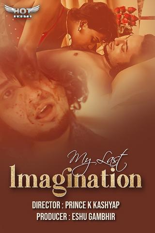 You are currently viewing 18+ My Last Imagination 2020 HotShots Hindi Hot Web Series 720p HDRip 220MB Download & Watch Online