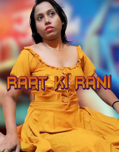You are currently viewing 18+ Raat Ki Rani 2020 Desi Hindi Hot Video 720p HDRip 100MB Download & Watch Online