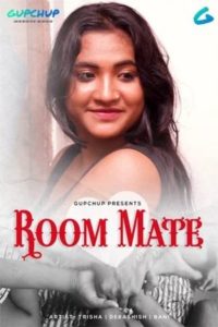 Read more about the article 18+ Room Mate 2020 GupChup Hindi S01E01 Web Series 720p HDRip 210MB Download & Watch Online