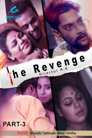 You are currently viewing 18+ The Revenge 2020 GupChup Hindi S01E03 Web Series 720p HDRip 150MB Download & Watch Online