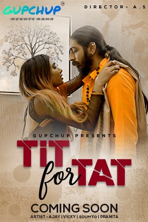 You are currently viewing 18+ Tit For Tat 2020 GupChup Hindi S01E01 Web Series 720p HDRip 170MB Download & Watch Online