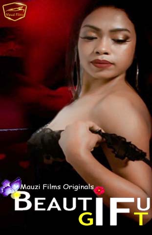 You are currently viewing 18+ Beautiful Gift 2020 MauziFilms Hindi S01E02 Web Series 720p HDRip 80MB Download & Watch Online
