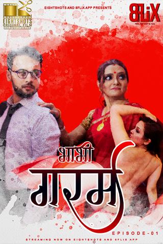 You are currently viewing 18+ Bhabhi Garam 2020 EightShots Hindi S01E01 Web Series 720p HDRip 200MB Download & Watch Online