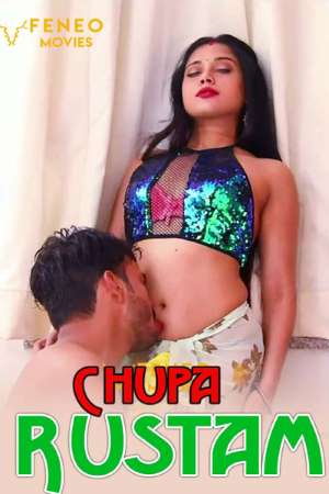 You are currently viewing 18+ Chupa Rustam 2020 FeneoMovies Hindi S01E03 Web Series 720p HDRip 170MB Download & Watch Online