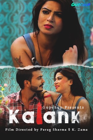 You are currently viewing 18+ Kalank 2020 S01EP03 Hindi Gupchup Web Series 720p HDRip 220MB Download & Watch Online