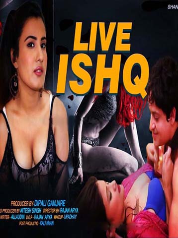 You are currently viewing 18+ Live Ishq 2020 Hindi S01E01 Web Series 720p HDRip 100MB Download & Watch Online
