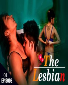 Read more about the article 18+ The Lesbian 2020 MauziFilms Hindi S01E02 Web Series 720p HDRip 130MB Download & Watch Online