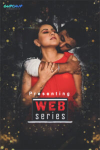 Read more about the article 18+ Web Series 2020 GupChup Hindi S01E04 Web Series 720p HDRip 80MB Download & Watch Online