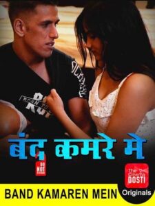 Read more about the article 18+ Bandh Kamare Mein 2020 CinemaDosti Hindi Hot Web Series 720p HDRip 170MB Download & Watch Online