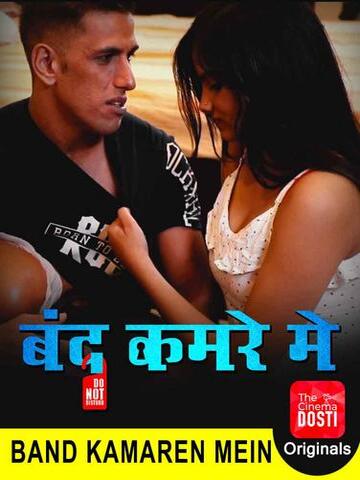You are currently viewing 18+ Bandh Kamare Mein 2020 CinemaDosti Hindi Hot Web Series 720p HDRip 170MB Download & Watch Online