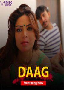 Read more about the article 18+ Daag 2020 FeneoMovies Hindi S01E04 Web Series 720p HDRip 170MB Download & Watch Online