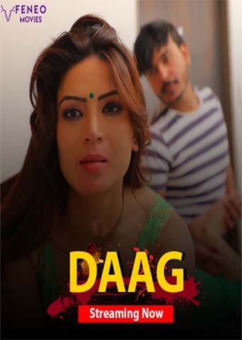 You are currently viewing 18+ Daag 2020 FeneoMovies Hindi S01E03 Web Series 720p HDRip 130MB Download & Watch Online