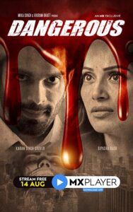 Read more about the article Dangerous 2020 S01 Complete Hindi MX Original Web Series 720p HDRip 850MB Download & Watch Online