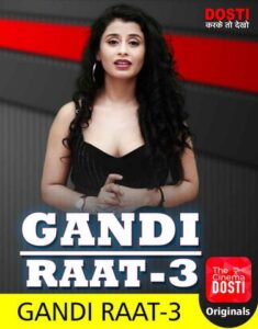 Read more about the article 18+ Gandi Raat 3 2020 CinemaDosti Hindi Hot Web Series 720p HDRip 150MB Download & Watch Online