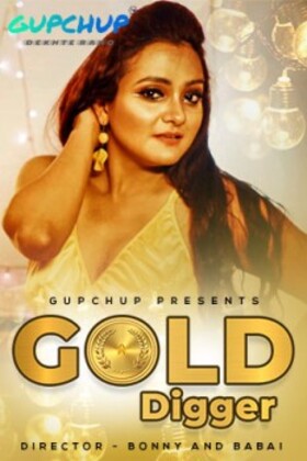 You are currently viewing 18+ Gold Digger 2020 GupChup Hindi S01E01 Web Series 720p HDRip 130MB Download & Watch Online