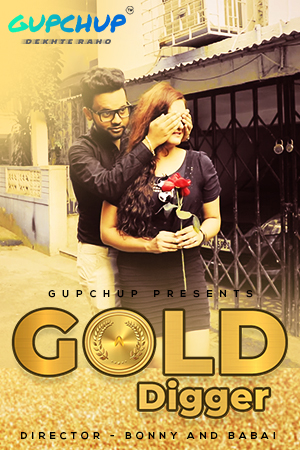 You are currently viewing 18+ Gold Digger 2020 S01E03 Hindi Gupchup Web Series 720p HDRip 200MB Download & Watch Online