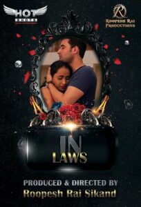 Read more about the article 18+ In Laws 2020 HotShots Hindi Hot Web Series 720p HDRip 130MB  Download & Watch Online