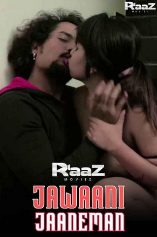 You are currently viewing 18+ Jawani Jaaneman 2020 RaazMoviez Hindi S01E02 Web Series 720p HDRip 160MB Download & Watch Online