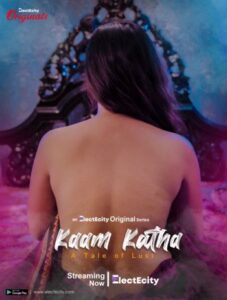Read more about the article 18+ Kaam Katha 2020 ElecteCity Hindi S01E01 Web Series 720p HDRip 100MB Download & Watch Online