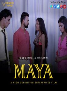 Read more about the article 18+ Maya 2020 FeneoMovies Hindi S01E05 Web Series 720p HDRip  160MB Download & Watch Online