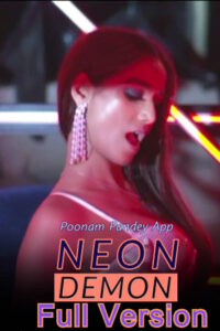 Read more about the article 18+ Neon Demon – Poonam Pandey 2020 Hindi Hot Video 720p HDRip 110MB Download & Watch Online
