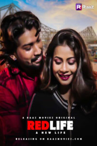 Read more about the article 18+ Red Life 2020 RaazMoviez Hindi S01E02 Web Series 720p HDRip 100MB Download & Watch Online