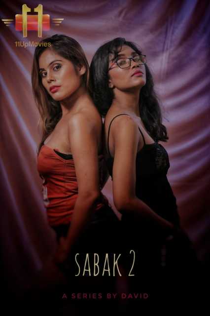 You are currently viewing 18+ Sabak 2 2020 S02E02 Hindi Hot Web Series 720p HDRip 150MB Download & Watch Online