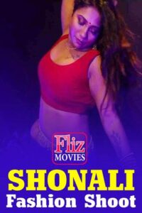 Read more about the article 18+ Shonali Fashion Shoot 2020 FlizMovies Hindi Hot Video 720p HDRip 100MB Download & Watch Online